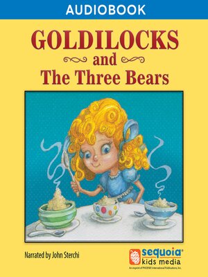 cover image of Goldilocks and the Three Bears